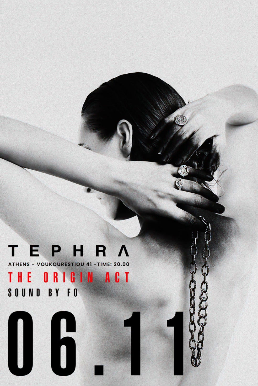 Poster of TEPHRA Athens event night 06.11 showing a monochrome image of a person in an avant-garde pose with chain details, promoting the concept-store’s fashion and art event at Voukourestiou 41.